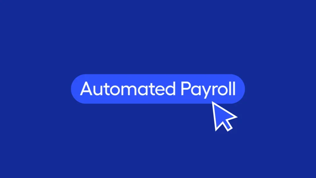 Why Automated Payroll is a Necessity for Businesses of Today and Tomorrow