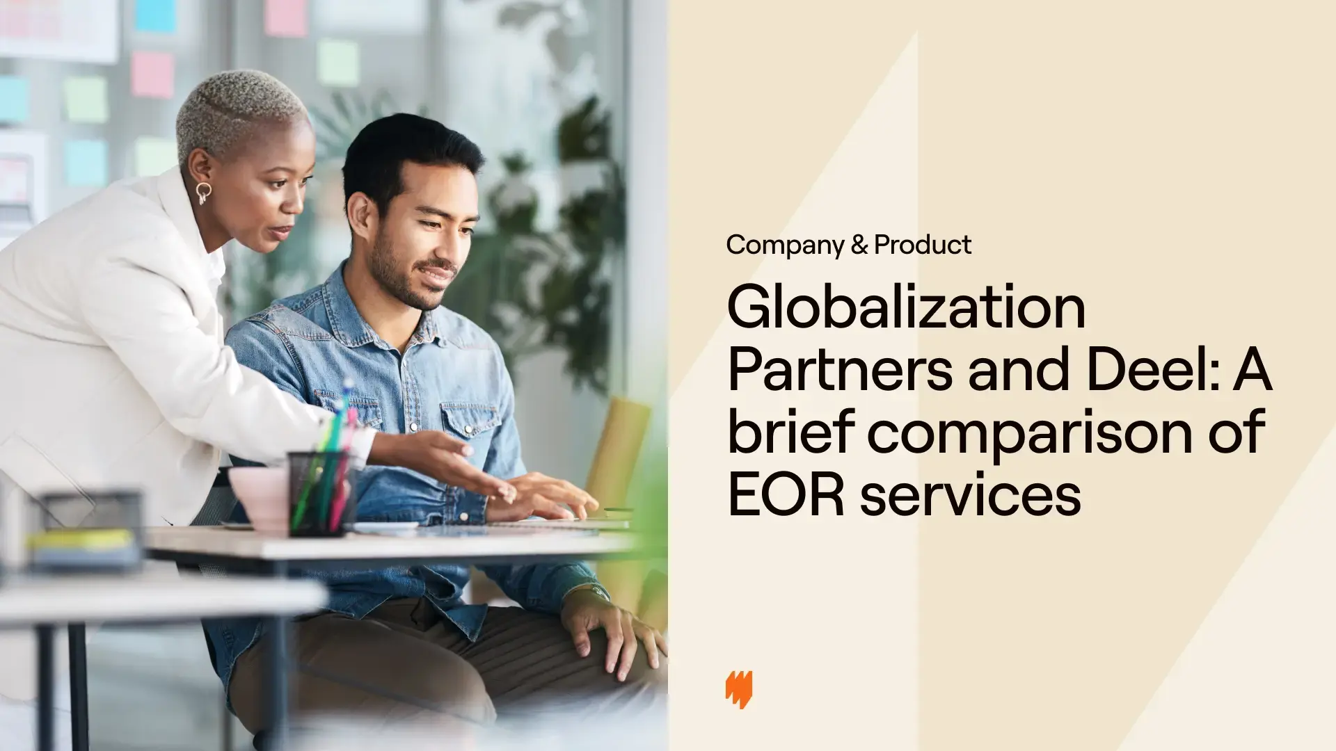 Globalization Partners And Deel  A Brief Comparison Of EOR Services 1