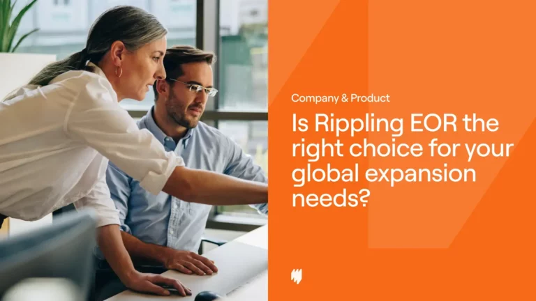 Is Rippling EOR the right choice for your global expansion needs_