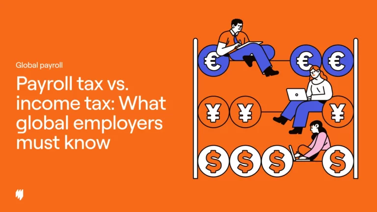 Payroll-tax-vs.-income-tax_-What-global-employers-must-know