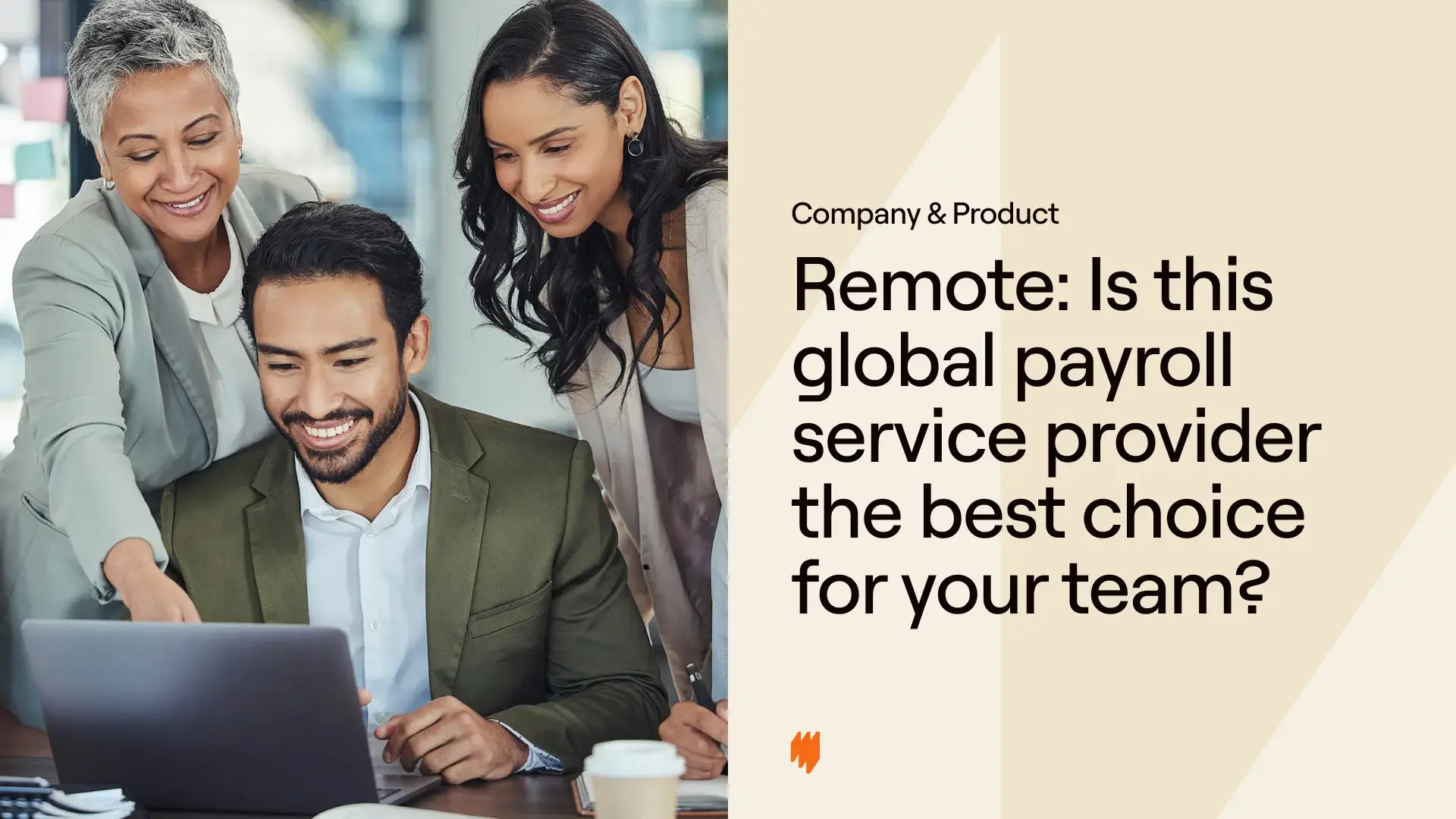 Remote  Is This Global Payroll Service Provider The Best Choice For Your Team 